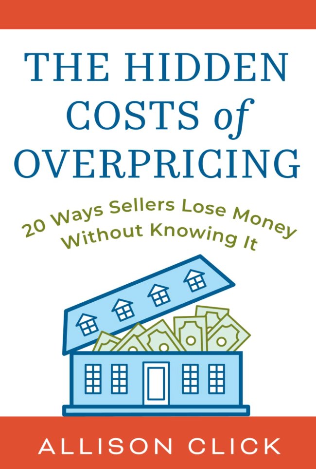 The Hidden Costs of Overpricing by Allison Click